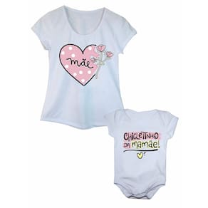 Camiseta e Body de Bebê Chicletinho da Mamãe Kit Tal Mãe Tal Filha