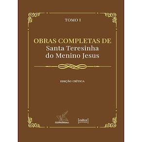 Obras Completas De Santa Teresinha Do Menino Jesus
