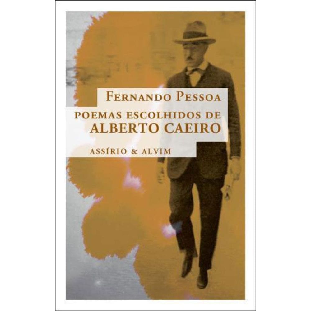 Poemas Escolhidos De Alberto Caeiro