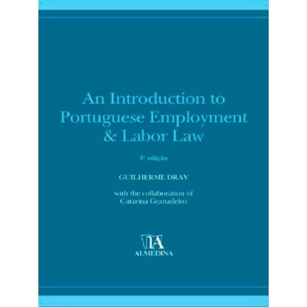An Introduction To Portuguese Employment & Labour Law