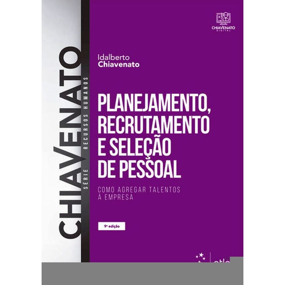 Planejamento, Recrutamento E Seleção De Pessoal - Como Agregar Talentos À Empresa