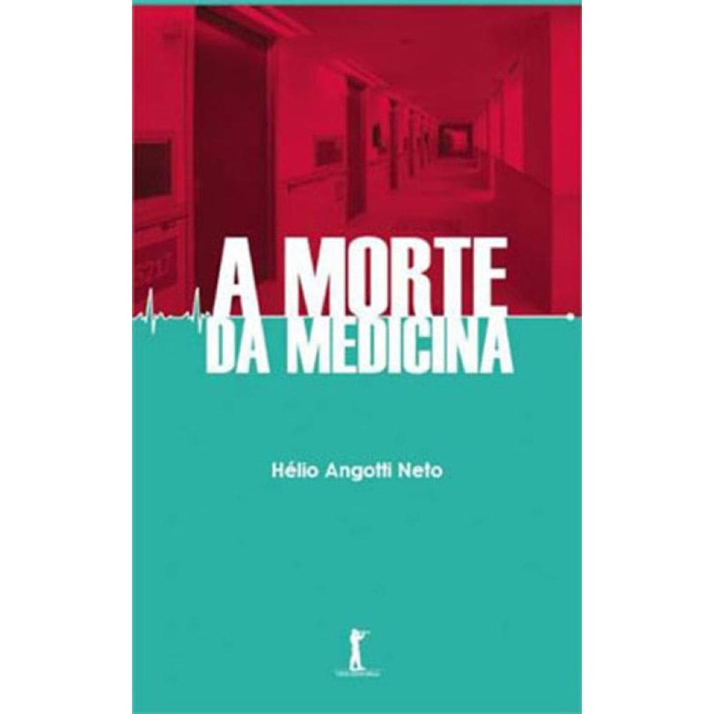 A Morte Da Medicina