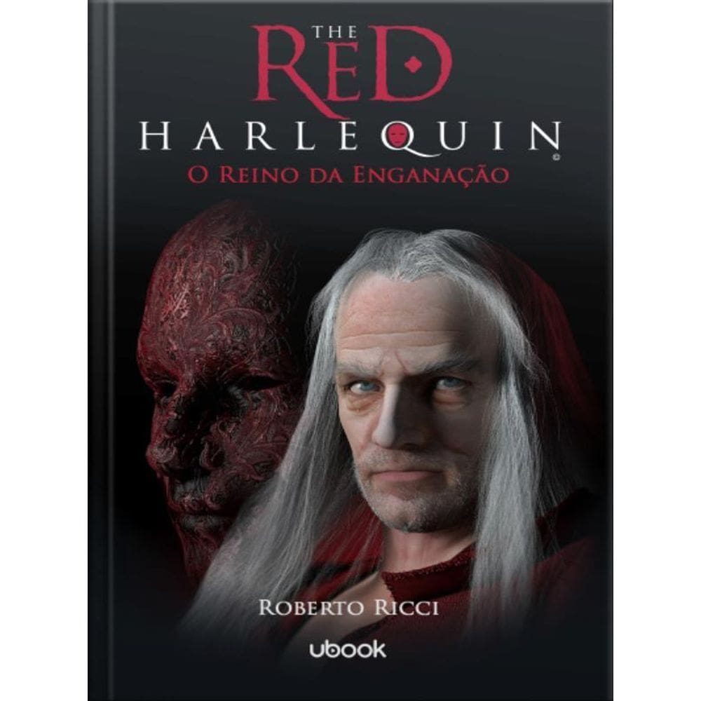 The Red Harlequin - Livro 2 - O Reino Da Enganação