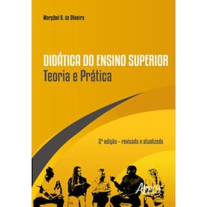 Didática Do Ensino Superior Teoria E Prática