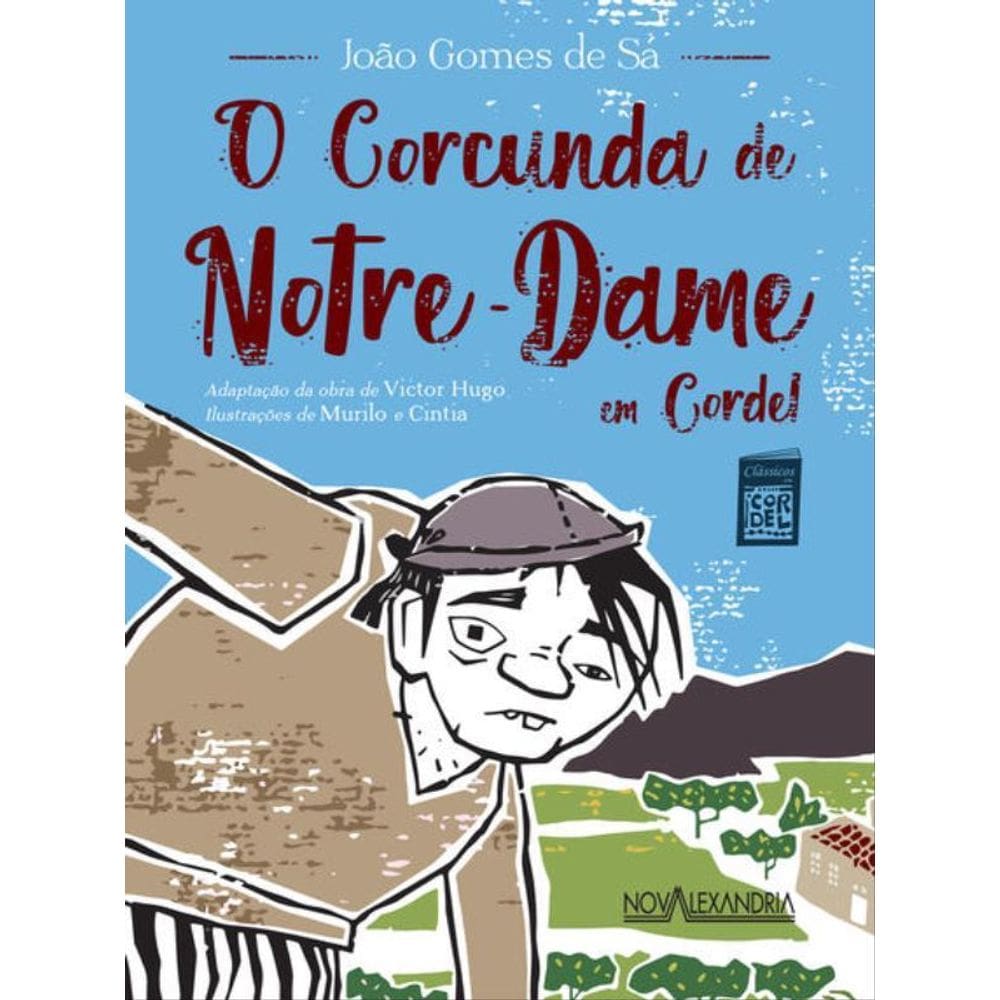 O Corcunda De Notre-Dame Em Cordel