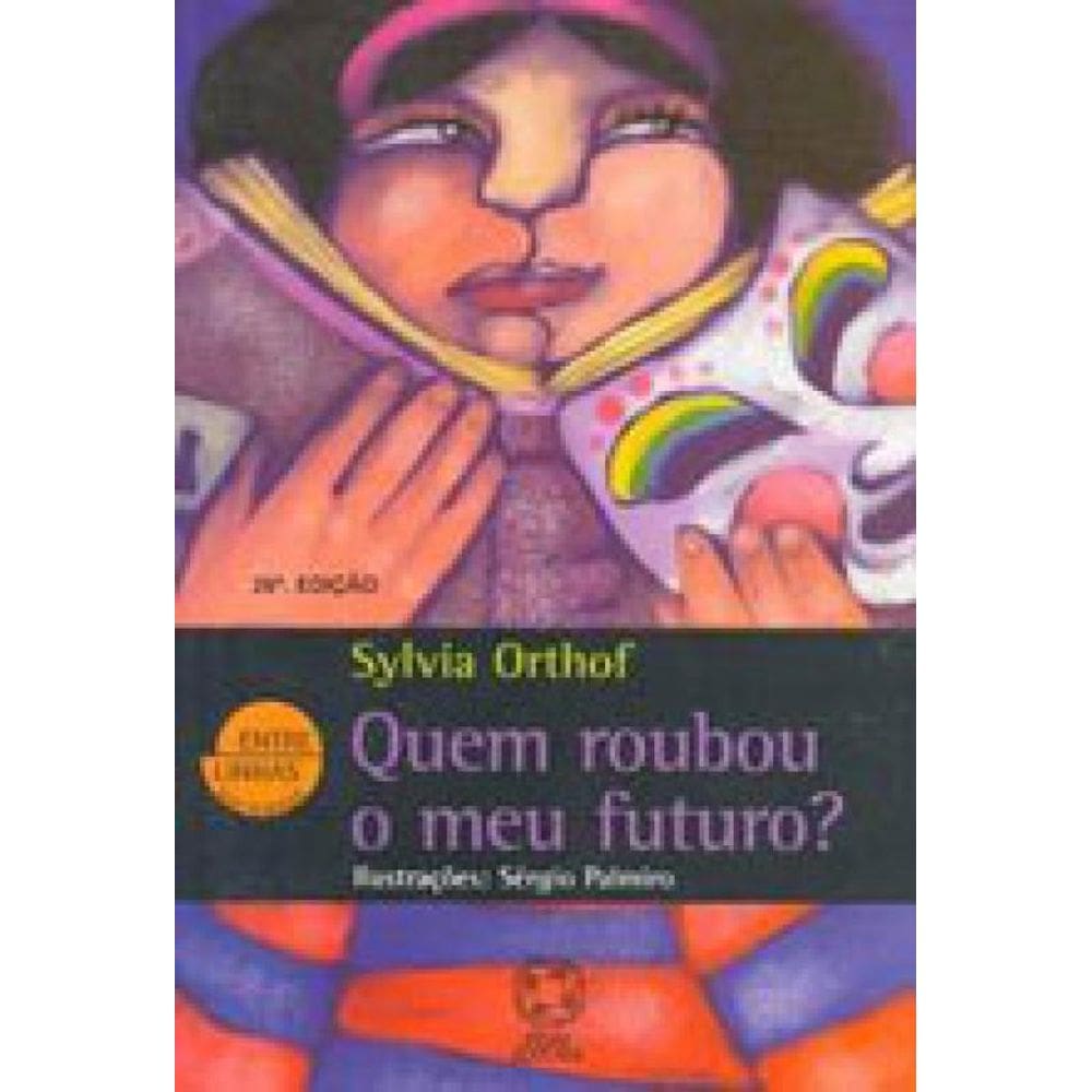 Quem Roubou O Meu Futuro?