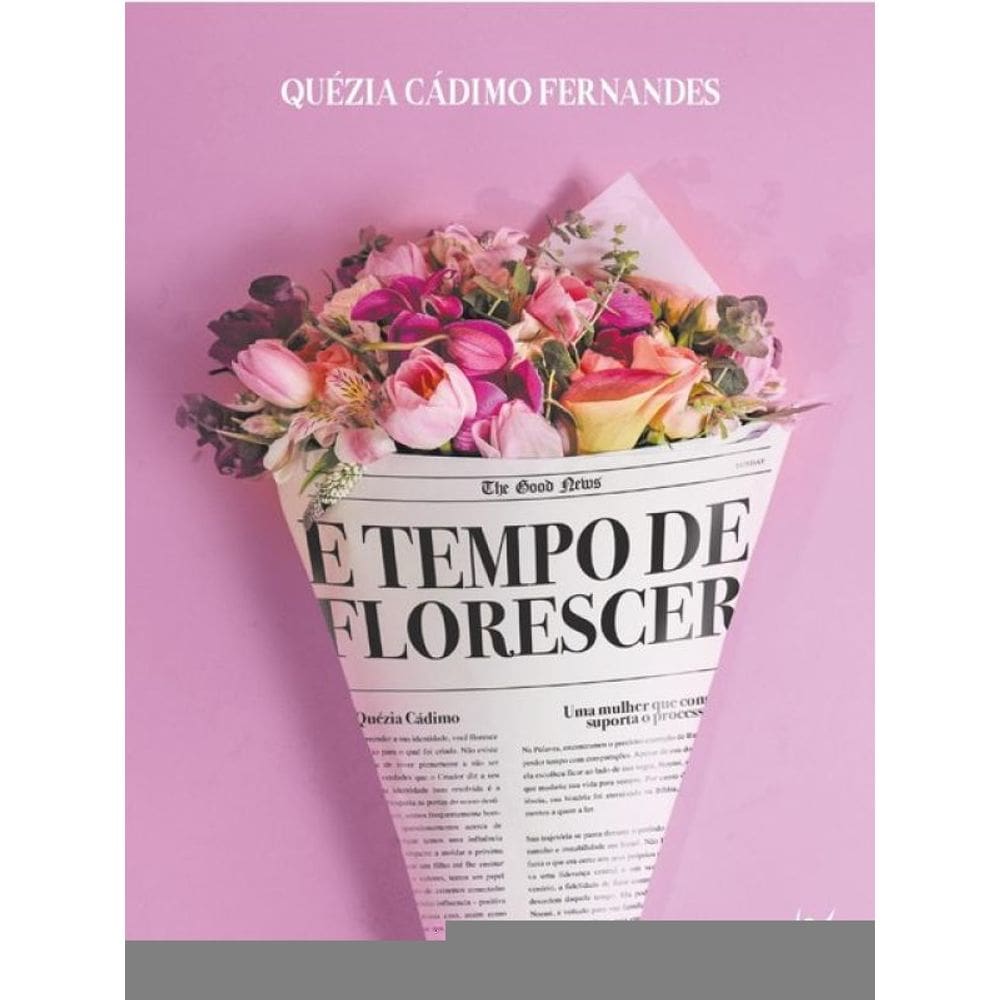 É Tempo De Florescer