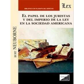 Papel De Los Juristas Y Del Imperio De La Ley En La Sociedad Americana