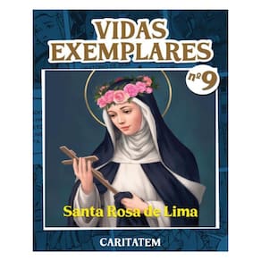 Vidas Exemplares - Santa Rosa De Lima
