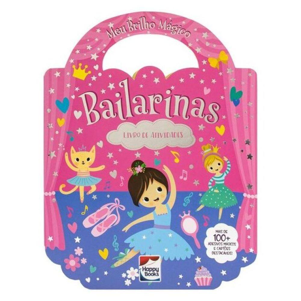 Meu Brilho Mágico! Livro De Atividades: Bailarinas