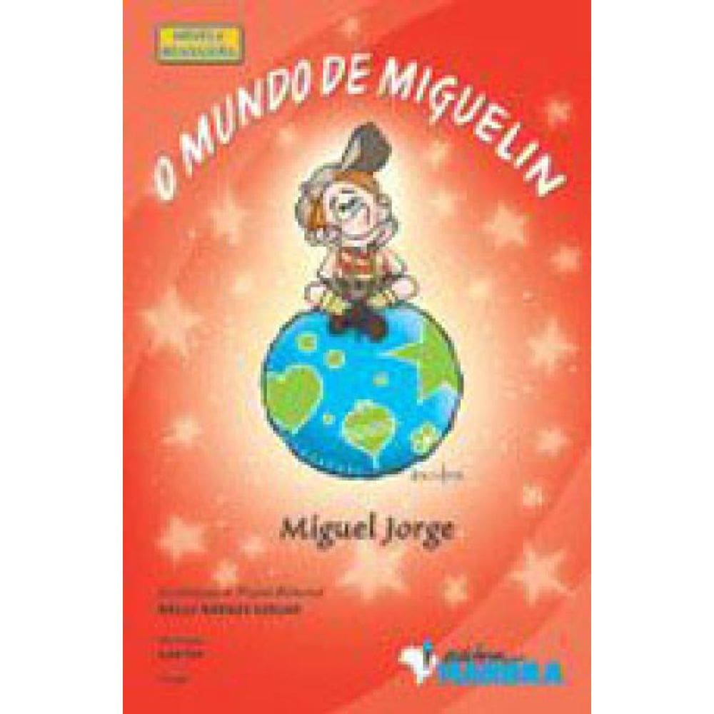 Mundo De Miguelin, O - Coleçao Novela Brasileira