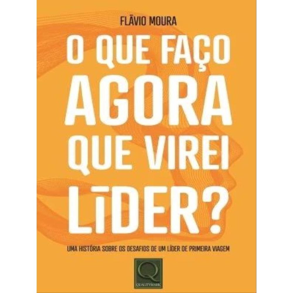O Que Faço Agora Que Virei Líder?