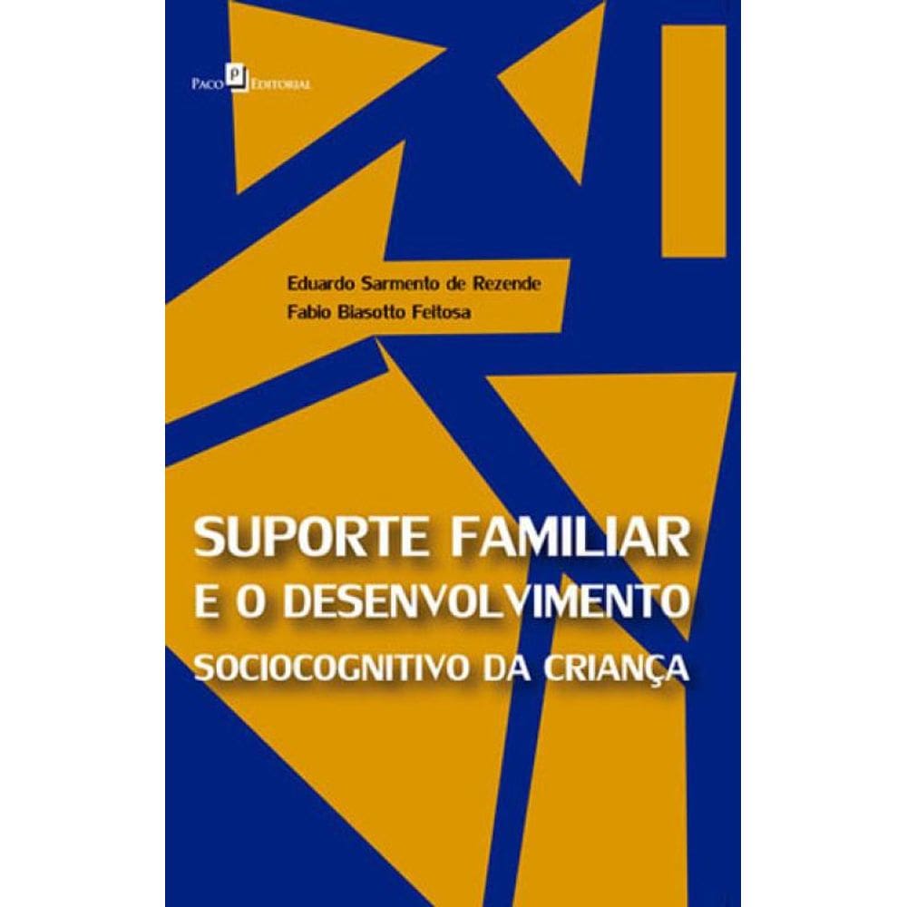 Suporte Familiar E O Desenvolvimento Sociocognitivo Da Criança