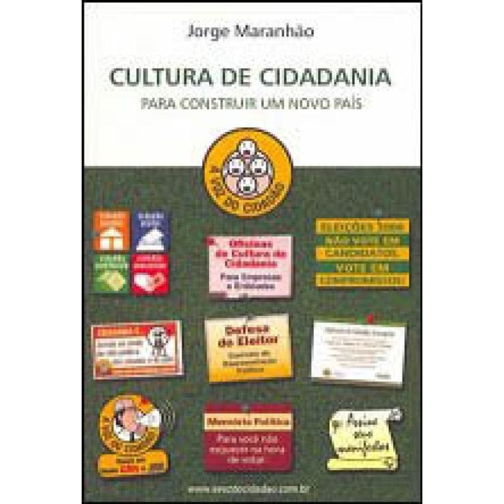 Cultura De Cidadania - Para Construir Um Novo Pais