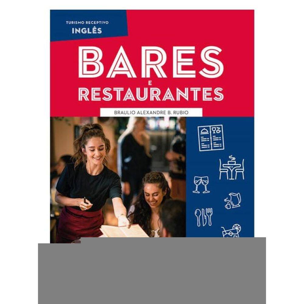 Inglês Para Bares E Restaurantes - Vol. 1