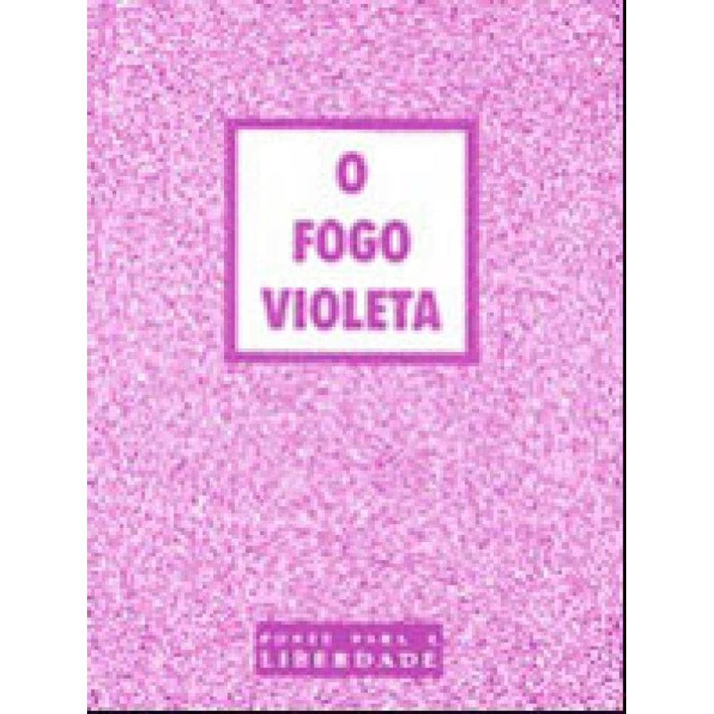Fogo Violeta, O