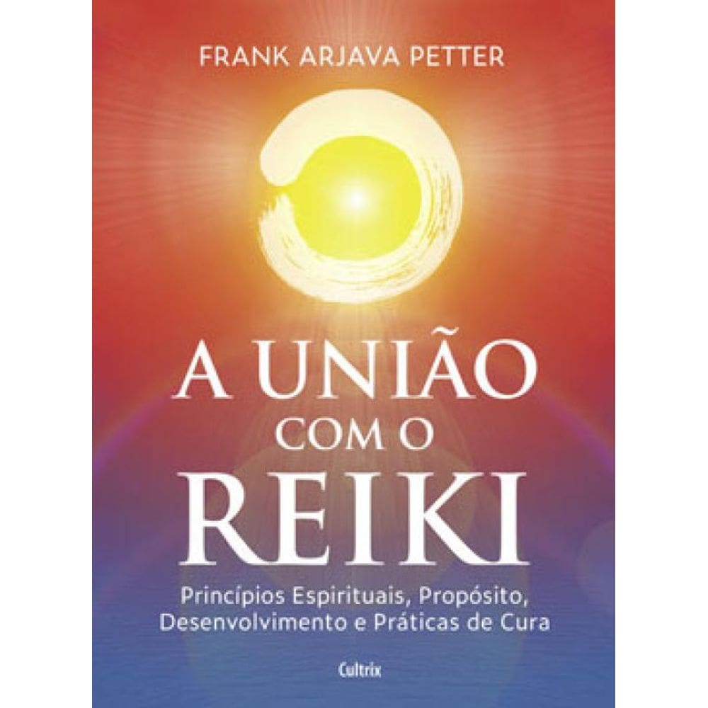 A União Com O Reiki