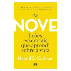 As Nove Lições Essenciais Que Aprendi Sobre A Vida