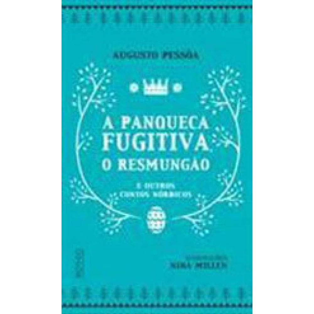 A Panqueca Fugitiva, O Resmungão E Outros Contos Nórdicos