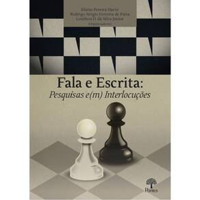 Fala E Escrita - Pesquisas E(M) Interlocuções