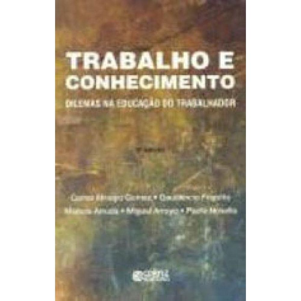 Trabalho E Conhecimento