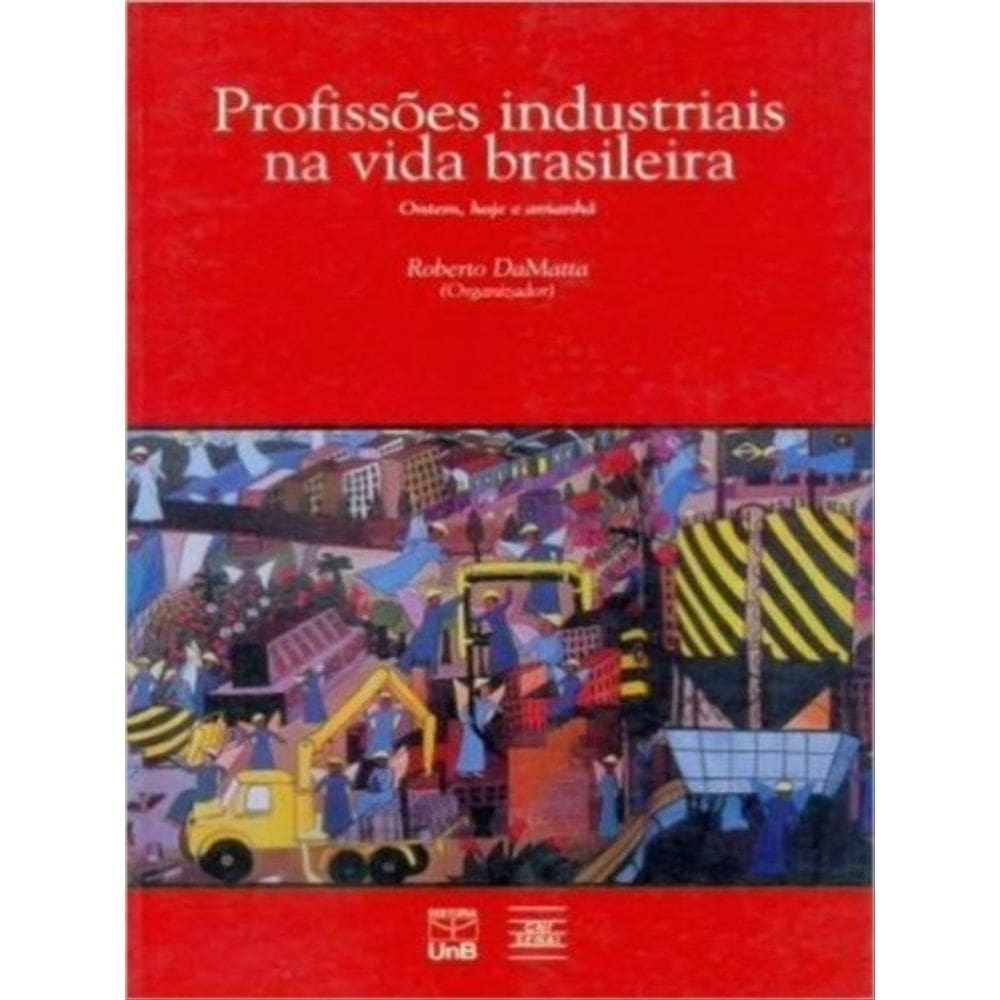 Profissões Industriais Na Vida Brasileira