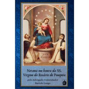 Novena Em Honra Da Ss. Virgem Do Rosário De Pompeia