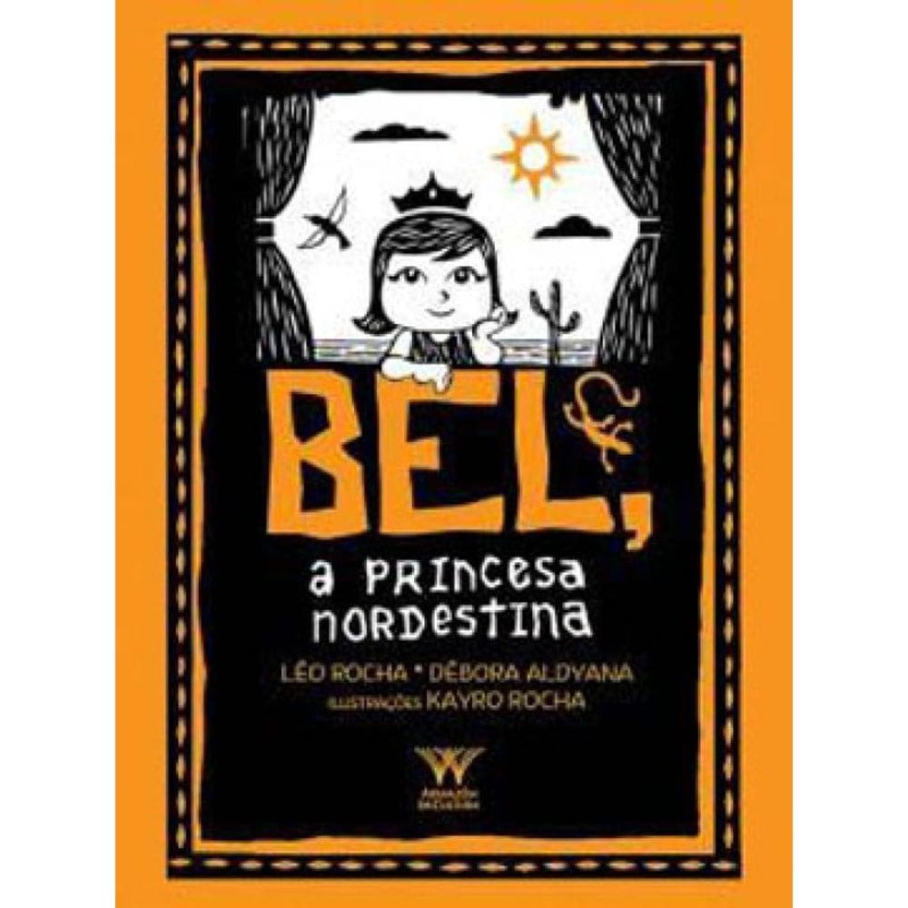 Bel, A Princesa Nordestina