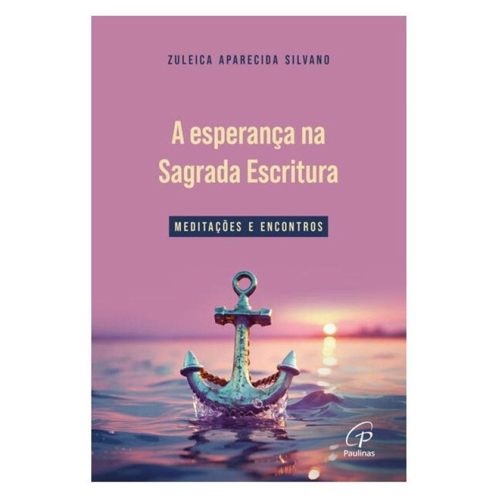 A Esperança Na Sagrada Escritura