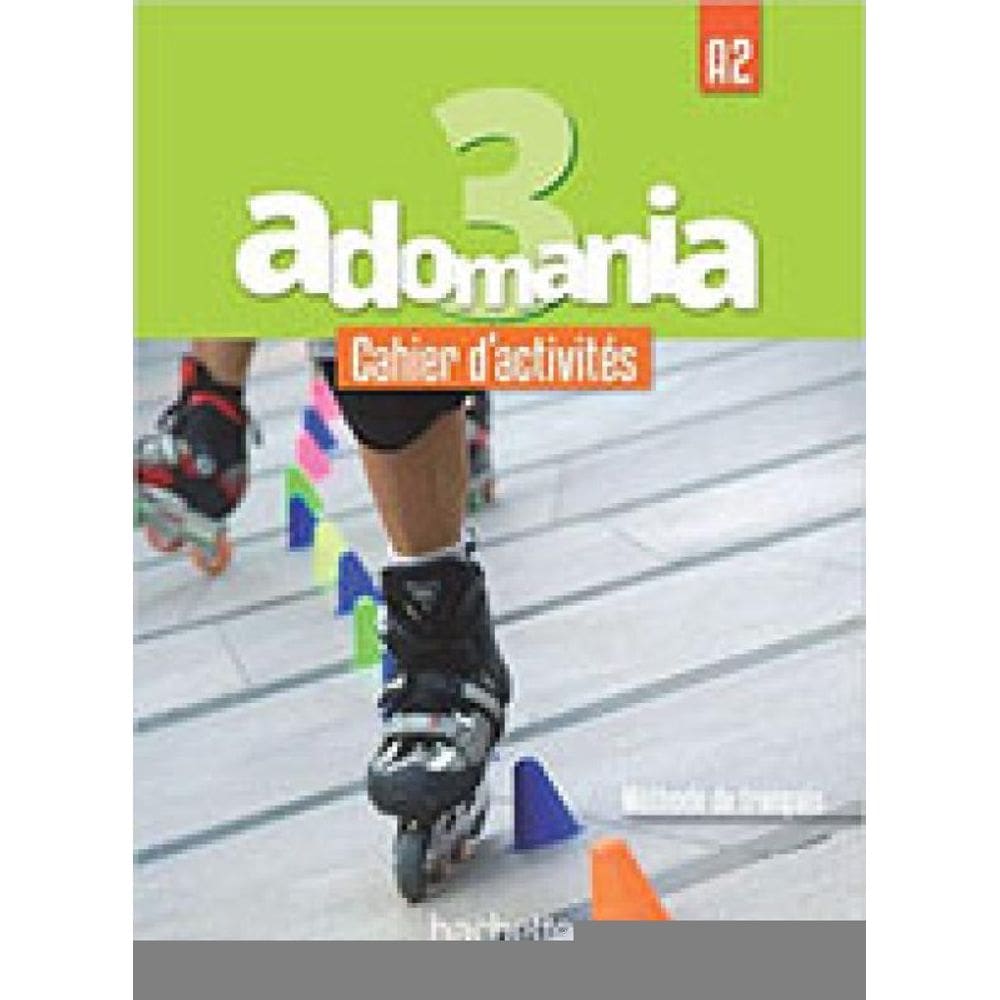 Adomania 3 - Cahier D`Activites- A2