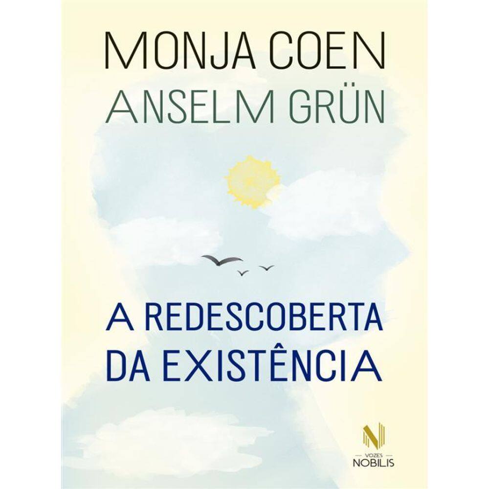 A Redescoberta Da Existência