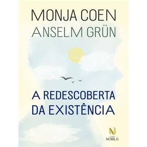 A Redescoberta Da Existência