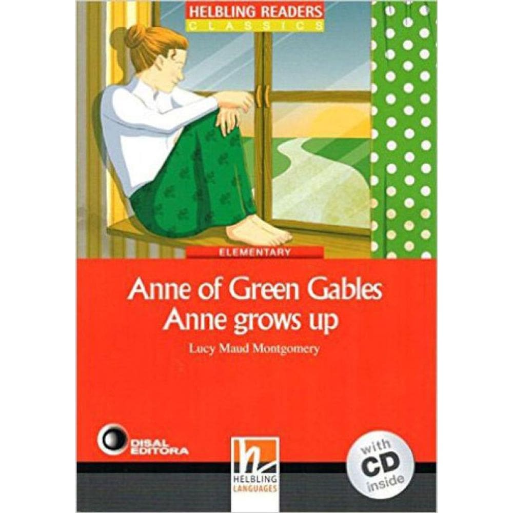 Anne Of Green Gables - Anne Grows Up - With Audio Cd - Level 3