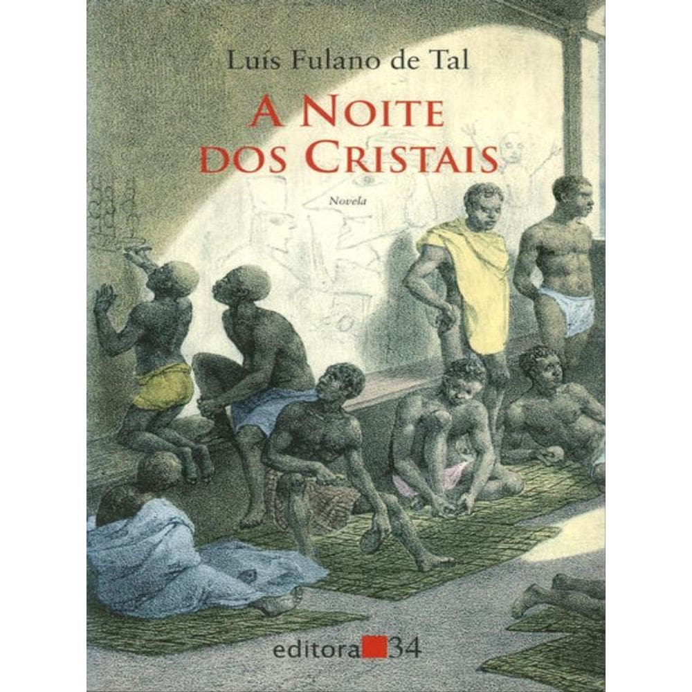 A Noite Dos Cristais