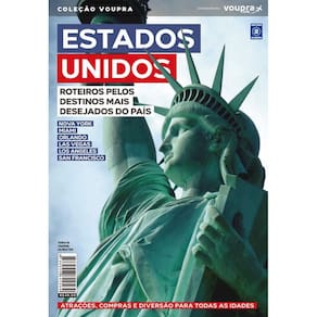 Estados Unidos - Roteiros Pelos Destinos Mais Desejados Do País