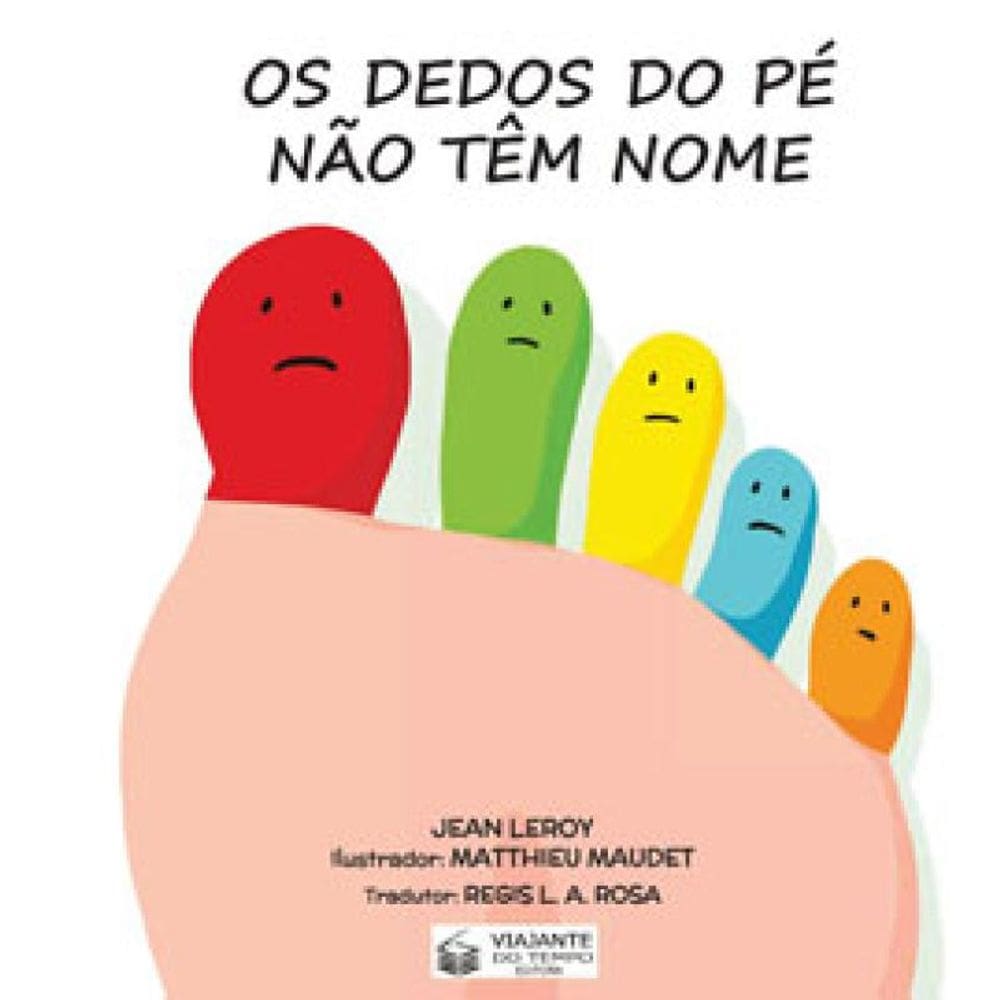 Os Dedos Do Pé Não Têm Nome