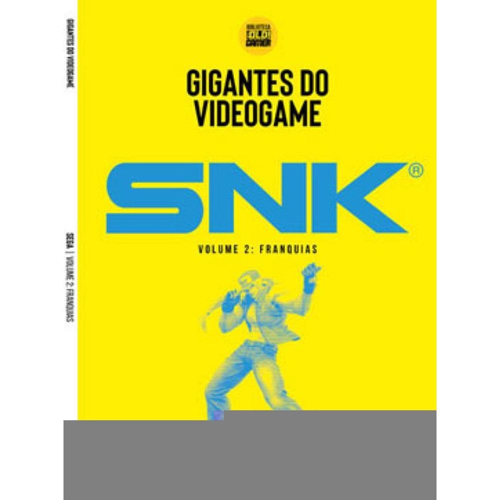 Gigantes Do Videogame: Snk 2 - Franquias