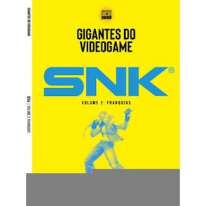Gigantes Do Videogame: Snk 2 - Franquias
