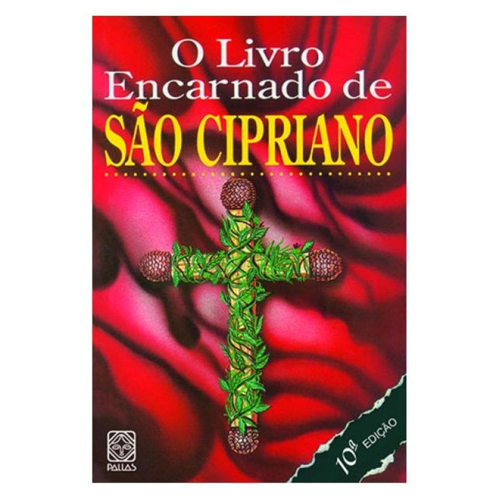 O Livro Encarnado De São Cipriano
