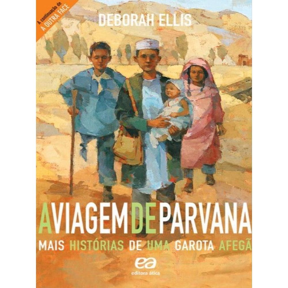 A Viagem De Parvana - Mais Histórias De Uma Garota Afegã