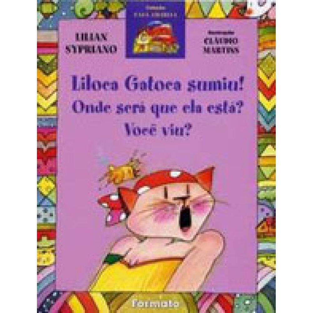 Liloca Gatoca Sumiu! Onde Será Que Ela Está? Você Viu?
