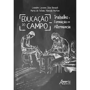 Educação No Campo: Trabalho E Formação Em Alternância