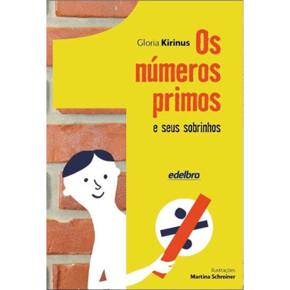 Os Números Primos E Seus Sobrinhos