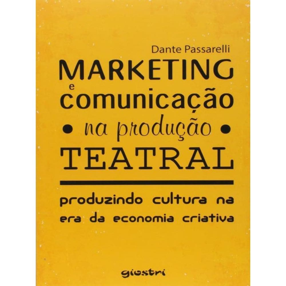 Marketing E Comunicaçao Na Produçao Teatral