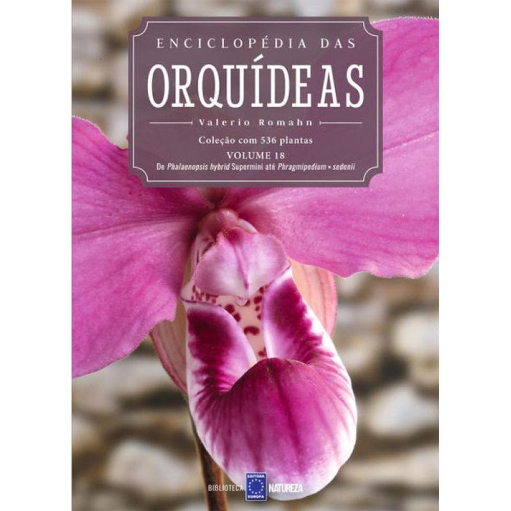 Enciclopédia Das Orquídeas - Volume 18