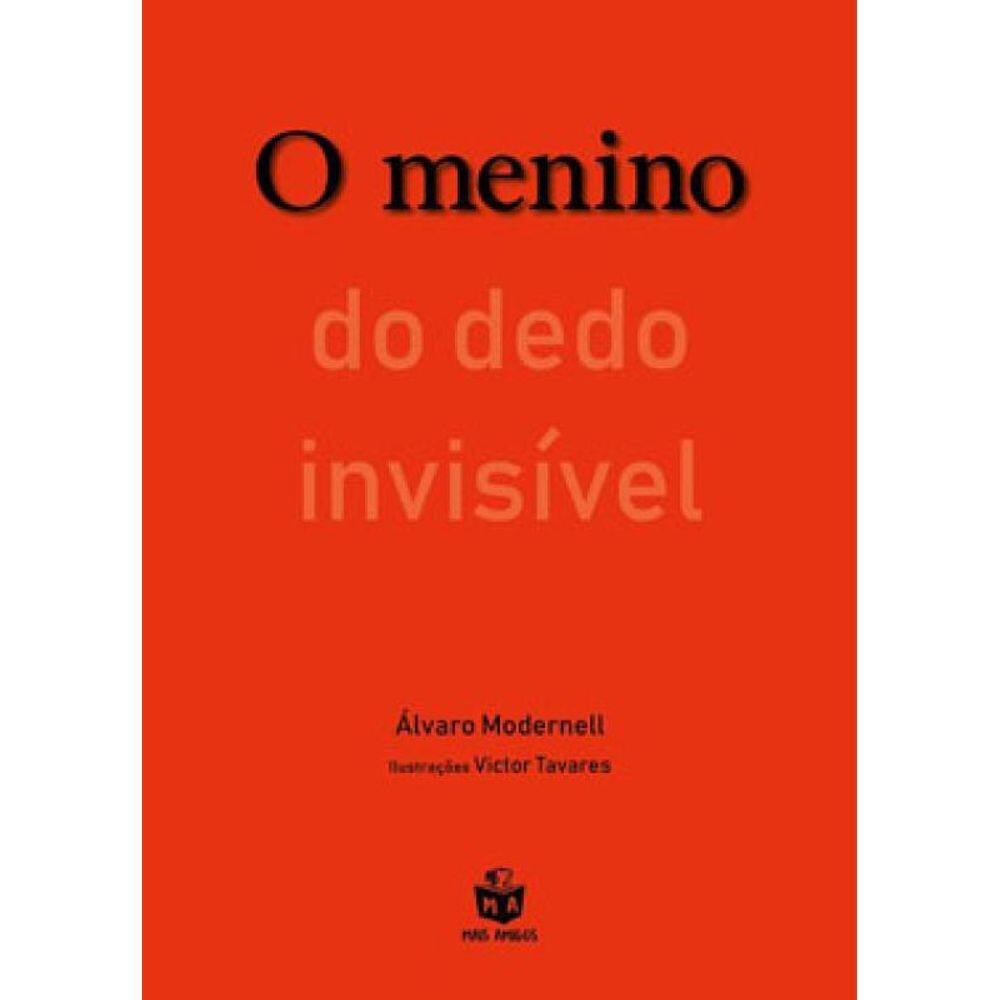 O Menino Do Dedo Invisível