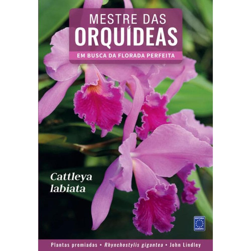 Mestre Das Orquídeas - Volume 1: Cattleya Labiata