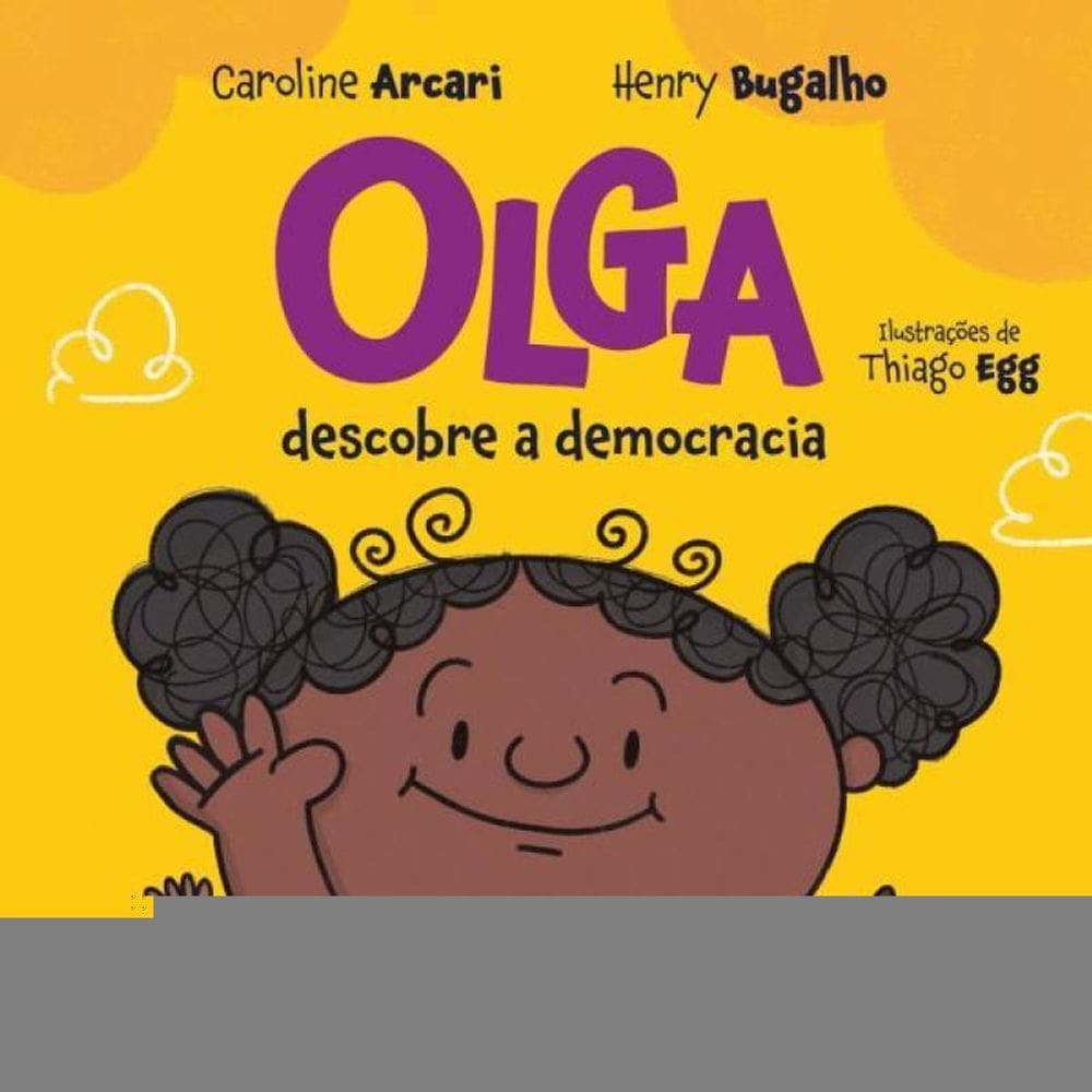 Olga Descobre A Democracia