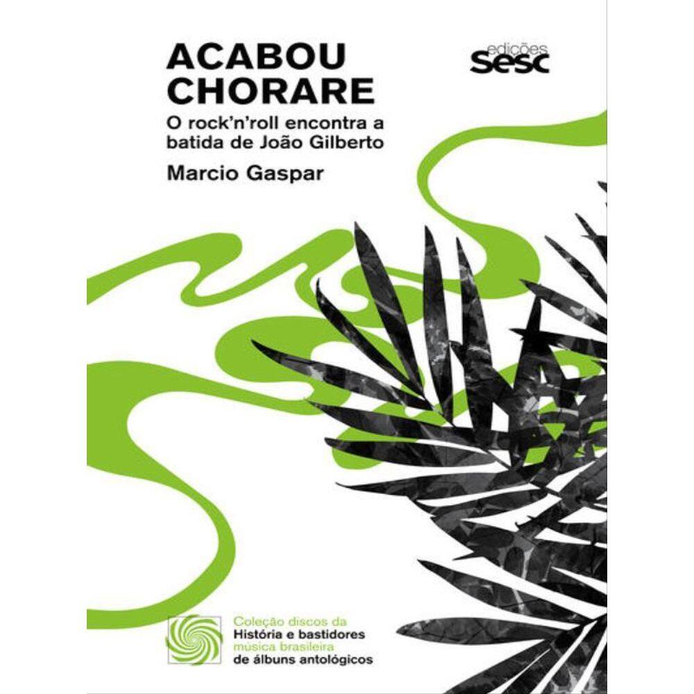 Acabou Chorare - Vol. 2