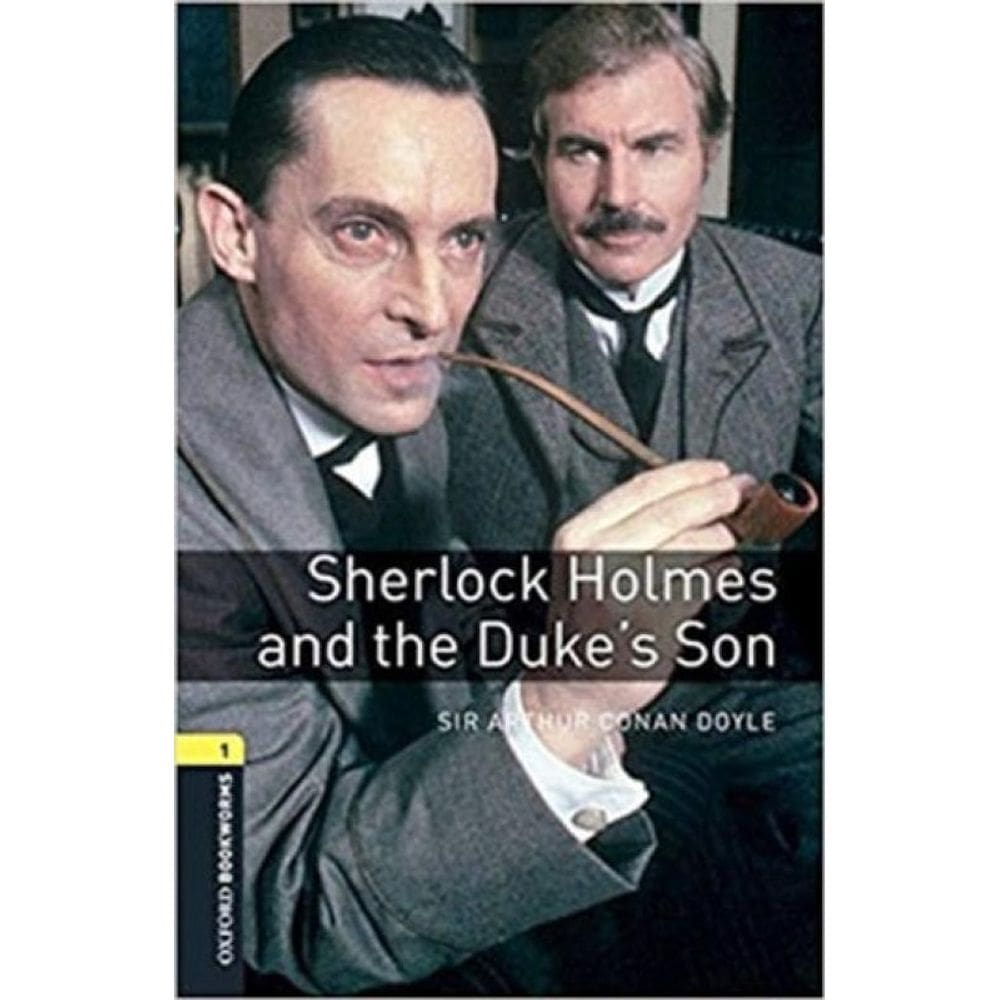 Sherlock Holmes And The Duke`S Son